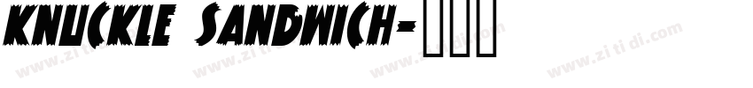 Knuckle Sandwich字体转换